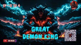 GREAT DEMON KING !!ep - 2 to 4 !!#newstory #audio #audiobook #storyaudiobook #story #pocketfm #manga