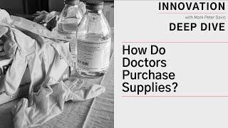 How Do Doctors Purchase Medical Supplies?