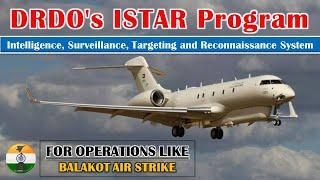 DRDO's Intelligence, Surveillance, Targeting and Reconnaissance (ISTAR) system