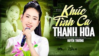 Huyền Thương – Khúc Tình Ca Thanh Hóa | Giọng Hát Mộc Mạc Của Cô Gái Xứ Thanh Khiến Khán Giả Mê Mẩn