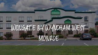 Wingate by Wyndham West Monroe Review - West Monroe , United States of America