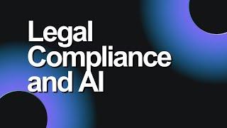 AI in Legal Compliance: Revolutionizing Risk Management and Efficiency