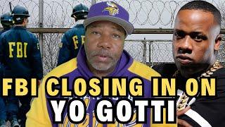 Wack 100; Yo Gotti Better Say His Prayers | Feds Investigating Yo Gotti For Murder of Young Dolph