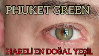 EN DOĞAL YEŞİL HARELİ LENS FX EYES PHUKET GREEN MUTLAKA DENEMELİSİN