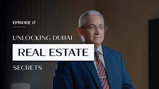 Introducing Episode 17 of "Discovering Dubai Real Estate secrets"