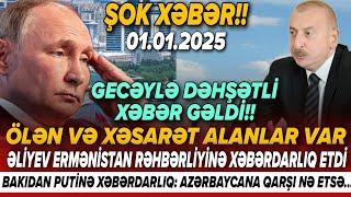 TƏCİLİ! Əsas xəbərlər 01.01.2025 (Xəbər Bələdcisi) xeberler, son xeberler bugun 2025