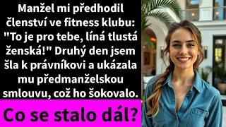 Manžel mi předhodil členství ve fitness klubu: "To je pro tebe, líná tlustá ženská!"