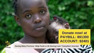 Saving Baby Precious: Help Fund a Life-Saving Liver Transplant Journey!