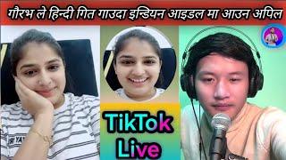 Gaurav rai amd indian girl tiktok live/ ईन्डियन लडकी के साथ नेपाली सिङ्गर ।hindi song ‍️