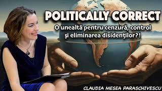 Politically Correct ＊ O unealta pentru cenzura, control si eliminarea disidentilor!