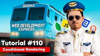 Conditional Rendering  & Rendering Lists in React | Sigma Web Development Course - Tutorial #110