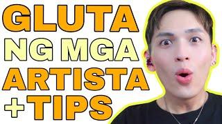 GLUTA NG MGA ARTISTA! + TIPS HOW TO ACHIEVE ARTISTA SKIN!! SIR LAWRENCE