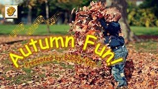 Fall Preschool Song / Bubbly Vee /"Autumn Fun" /