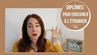 Les diplômes pour enseigner à l'étranger