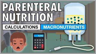 Parenteral Nutrition Calculations