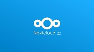 Nextcloud 22 introduction and overview