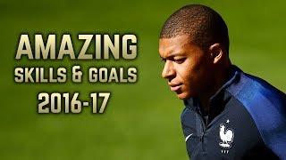 Kylian Mbappé 2016-17 | Amazing Skills & Goals