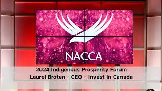 2024 NACCA Indigenous Prosperity Forum - Embracing Change - A Prosperous Indigenous Economy