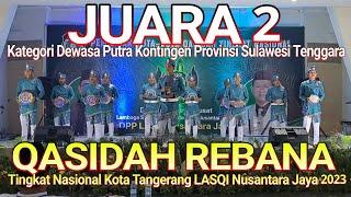 JUARA 2 Dewasa Putra Provinsi Sulawesi Tenggara Qasidah Rebana Tingkat Nasional LASQI 2023