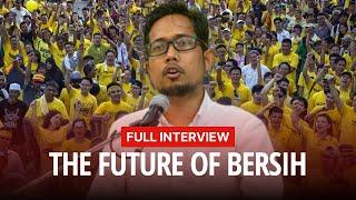 What is BERSIH Today | with Muhammad Faisal Abdul Aziz | Chairman of BERSIH