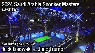 2024 Saudi Arabia Snooker Masters Last 16: Jack Lisowski vs. Judd Trump (Full Match)