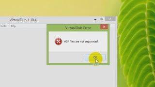 How to open .WMV files in VirtualDub (ASF files not supported)