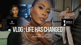 VLOG : Life has changed | SA FashionWeek & Metro FM Music Awards 25