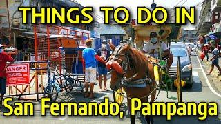 SAN FERNANDO PAMPANGA TOURIST ATTRACTIONS & Things to Do | Pampanga Philippines