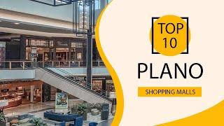 Top 10 Shopping Malls to Visit in Plano, Texas | USA - English