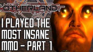 I Played the most Insane MMO on Steam...to the End. [Otherland - Part 1]