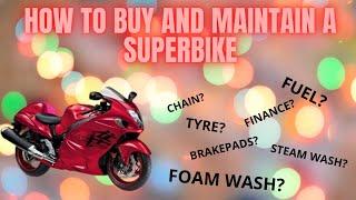 HOW TO BUY AND MAINTAIN A SPORTSBIKE I PARTH RATHOD