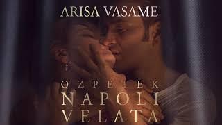 Arisa - Vasame (Official Soundtrack Napoli Velata - Ferzan Ozpetek)