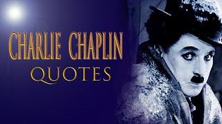 Charlie Chaplin Inspirational Quotes-Charlie Chaplin –Life quotes –Charlie  Chaplin video-quotes