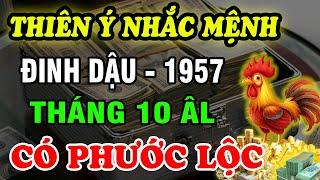 Trời Đã Có ý nhắc, Tháng 10 âm lịch, Tuổi Đinh Dậu 1957, Có Phước Có Lộc, Nắm bắt thiên cơ