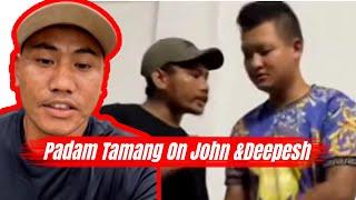 Padam Tamang On Controversy With John &Friendship With Deepesh!! Podcast Clip