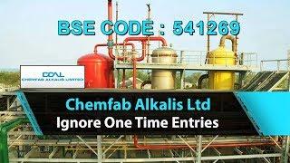 Chemfab Alkalis Ltd | Ignore One Time Entries | Investing | Finance | Share Guru Weekly