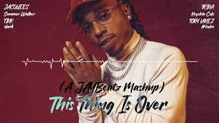 Jacquees - This Thing Is Over (feat. Tink, Summer Walker, 6LACK, Keyshia Cole & Tory Lanez) #HVLM