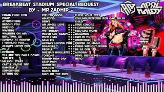 BREAKBEAT STADIUM SPECIAL REQ MR ZADHIR