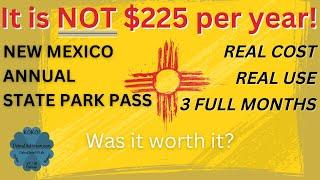 The New Mexico State Park Annual Pass - Detailed Cost and Was It Worth It?