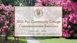 2023 Pitt Community College Commencement Exercise