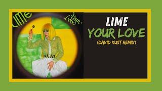 LIME YOUR LOVE (david KUST Remix).