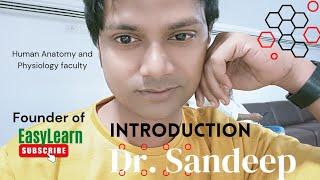 Intro of Dr. Sandeep | Founder of #EasyLearn | About EasyLearn