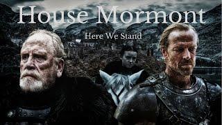 (GoT) House Mormont | Here We Stand