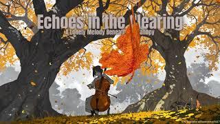 Echoes in the Clearing: Emotional Piano & Strings for Lost Whispers 