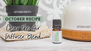 Clear the Air Diffuser Blend Recipe