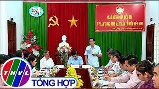 Ủy ban Trung ương Mặt trận Tổ quốc VN kiểm tra công tác mặt trận tại Vĩnh Long