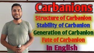 Everything about Carbanions | (Stability, generation and fate) | @GTScienceTutorial