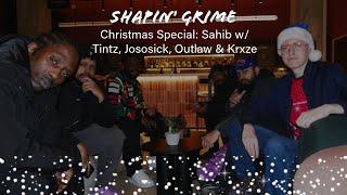 Xmas Special! Sahib w/ Outlaw, Tintz, Jososick & Krxze - (018) [Shapin’ Grime x ZENG]