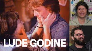 Lude Godine (1977): Ponovo otkrivamo jedan od najboljih jugoslovenskih filmova