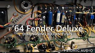 '64 Fender Deluxe | Diagnosing Blown Fuses